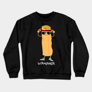 Wrap rapper Crewneck Sweatshirt